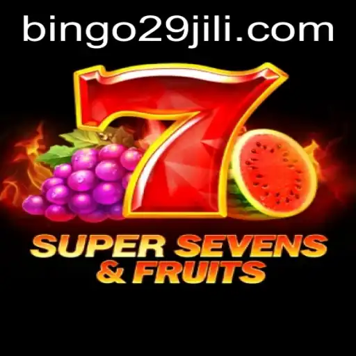 Discovering the Thrills of 7SuperSevensFruits and Bingo29