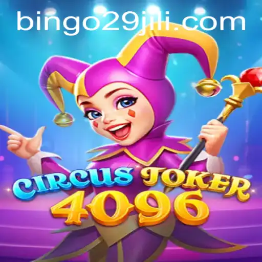 CircusJoker4096: A Creative Fusion of Fun and Strategy with Bingo29 Elements