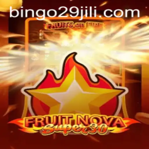 Discover FruitrNovaSupe30: The Ultimate Gaming Experience with a Bingo Twist