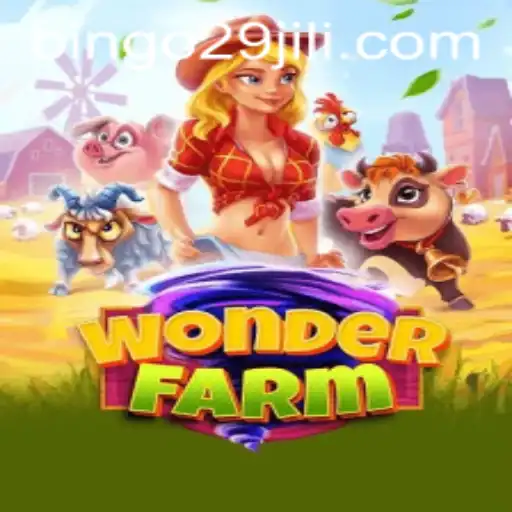 Exploring the Enchanting World of WonderFarm: A Fun Ride with Bingo29